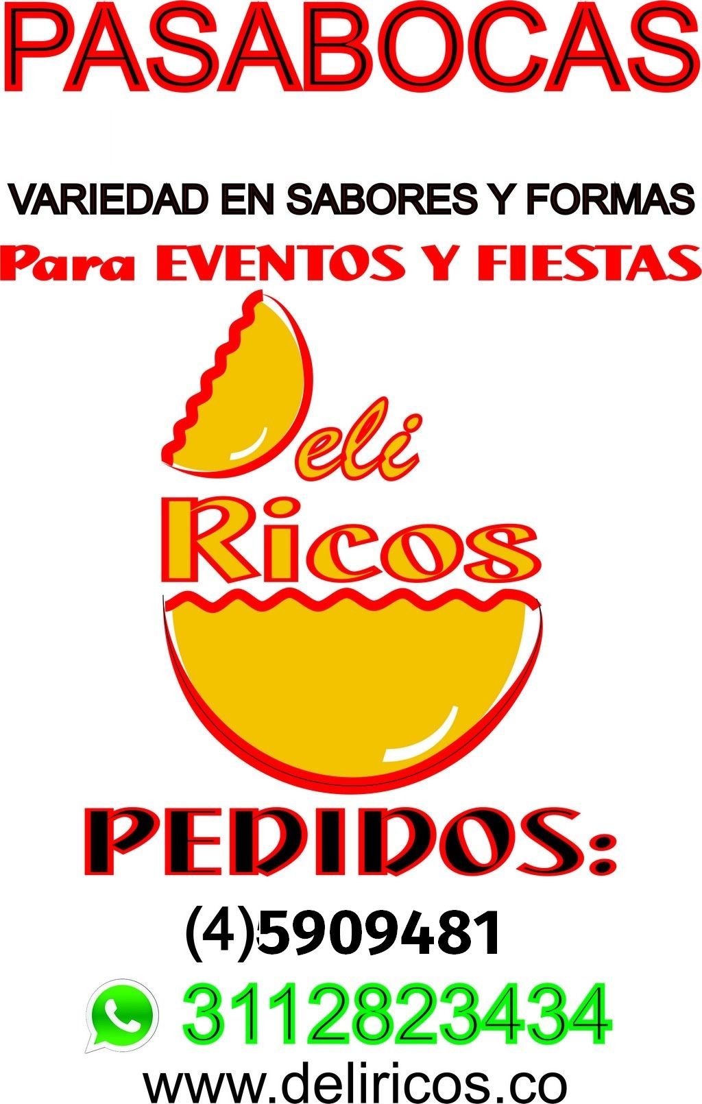 Pasaboca y Refrigerio Deliricos Medellin